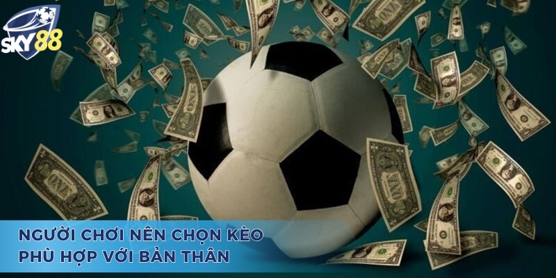Kinh nghiệm bắt kèo cách biệt tỷ số hiệu quả 